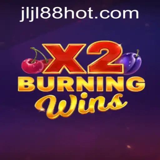 Exploring the Thrills of BurningWinsX2