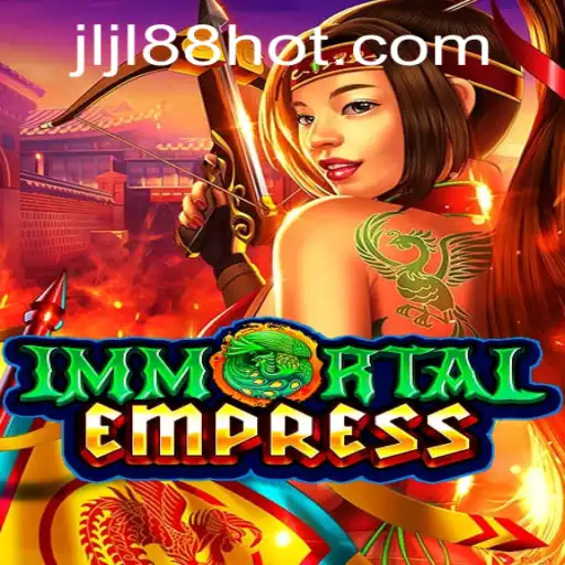 ImmortalEmpress: Explore the Fascinating World of JLJL88.COM