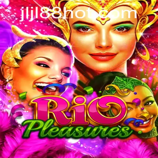 Exploring the Vibrant World of RioPleasures and JLJL88.COM