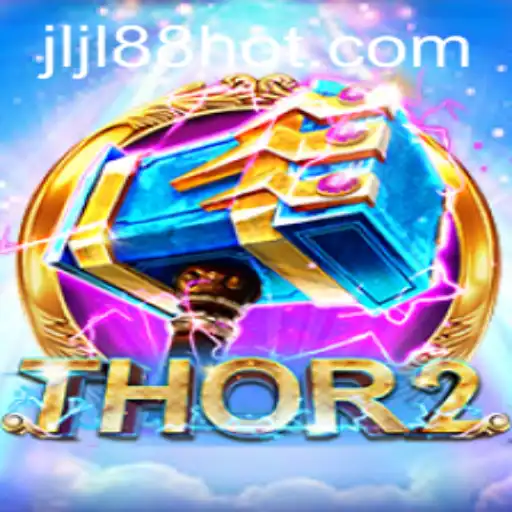 Exploring Thor2: A New Era of Gaming with JLJL88.COM